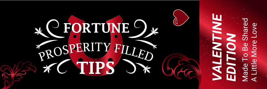 Fortune Tips Valentine Edition